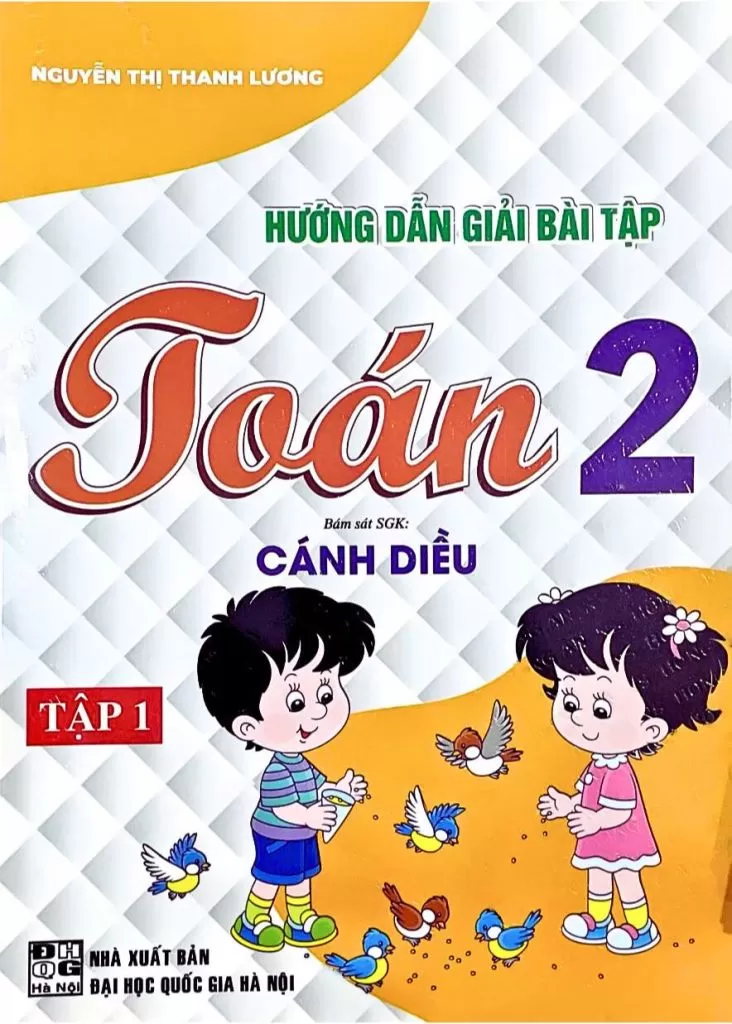 HƯỚNG DẪN GIẢI BÀI TẬP TOÁN LỚP 2 - Tập 1 (Bám sát SGK Cánh diều)